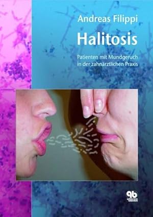 Bild des Verkufers fr Halitosis - Patienten mit Mundgeruch in der zahnrztlichen Praxis zum Verkauf von Studibuch