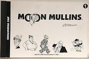 Moon Mullins. 1. June 9th, 1923 through January 1st, 1924.