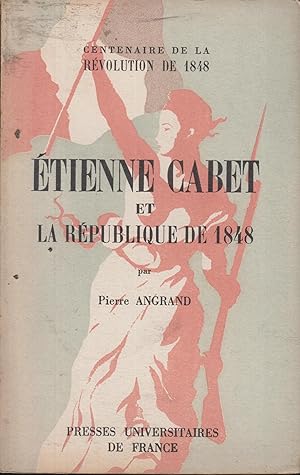 Image du vendeur pour Etienne Cabet et la Rpublique de 1848 mis en vente par PRISCA