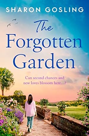 Bild des Verkufers fr The Forgotten Garden: Warm, romantic, enchanting - the new novel from the author of The Lighthouse Bookshop zum Verkauf von WeBuyBooks