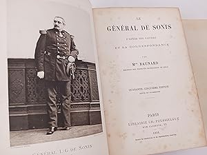 Seller image for LE GENERAL DE SONIS D'APRES SES PAPIERS ET SA CORRESPONDANCE for sale by Librairie RAIMOND