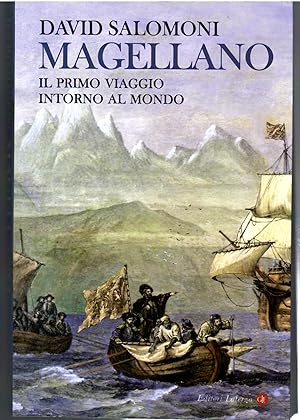 Magellano Il Primo Viaggio Intorno al Mondo