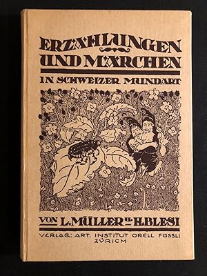 Image du vendeur pour Erzhlungen und Mrchen in Schweizer Mundart. Fr Kinder von 4 bis 7 Jahren. mis en vente par Libretto Antiquariat & mundart.ch