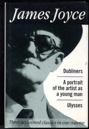 Seller image for Dubliners: A Portrait of the Artist as a Young Man, Ulysses for sale by WeBuyBooks