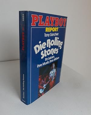 Playboy Report: Die Rolling Stones. Ihr Leben, ihre Musik, ihre Affären.