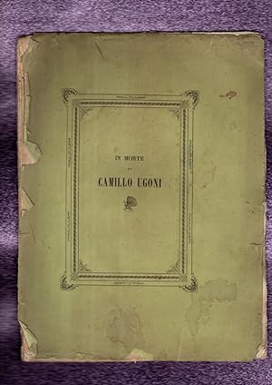 Seller image for In morte di Camillo Ugoni for sale by iolibrocarmine