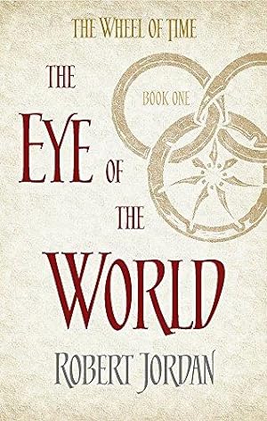 Seller image for The Eye Of The World: Book 1 of the Wheel of Time (Soon to be a major TV series) for sale by WeBuyBooks