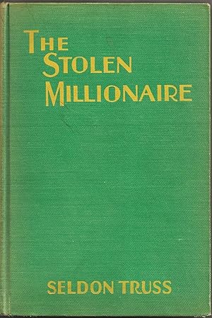 THE STOLEN MILLIONAIRE