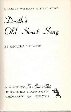 DEATH'S OLD SWEET SONG: A Doctor Westlake Story