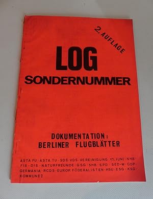 Bild des Verkufers fr LOG Sondernummer. Dokumentation Berliner Flugbltter. zum Verkauf von Antiquariat Maralt