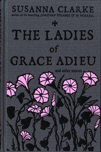 Seller image for The Ladies of Grace Adieu for sale by WeBuyBooks