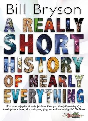 Bild des Verkufers fr A Really Short History of Nearly Everything zum Verkauf von WeBuyBooks