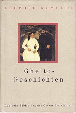 Image du vendeur pour Ghetto-Geschichten (Deutsche Bibliothek des Ostens) mis en vente par Die Buchgeister