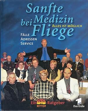 Seller image for Sanfte Medizin bei Fliege for sale by Die Buchgeister