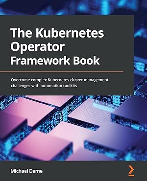 Bild des Verkufers fr The Kubernetes Operator Framework Book zum Verkauf von moluna