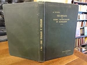 Technique et chimie physiologique et pathologique. Avec une préface de M. le Dr Heger.