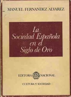 Immagine del venditore per La sociedad espaola en el Siglo de Oro . venduto da Librera Pramo