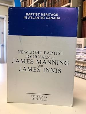 The Newlight Baptist Journals of James Manning and James Innis