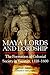 Image du vendeur pour Maya Lords and Lordship: The Formation of Colonial Society in Yucatán, 1350  1600 [Soft Cover ] mis en vente par booksXpress