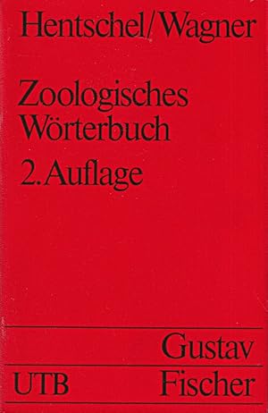 Imagen del vendedor de Zoologisches Wrterbuch : Tiernamen, allgemeinbiolog., anatom., physiolog. Termi a la venta por Die Buchgeister