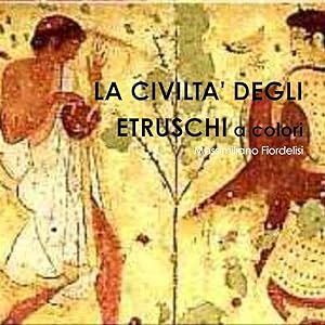 Bild des Verkufers fr La civilta degli Etruschi a colori zum Verkauf von moluna