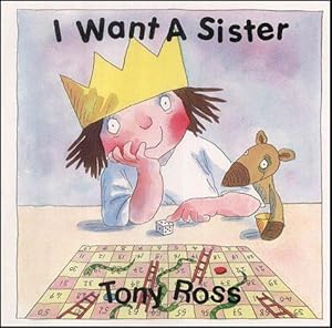 Bild des Verkufers fr I Want a Sister! (Little Princess) zum Verkauf von WeBuyBooks