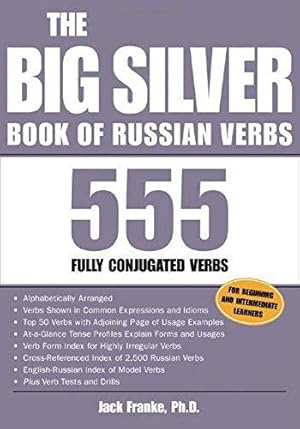 Imagen del vendedor de The Big Silver Book of Russian Verbs a la venta por WeBuyBooks