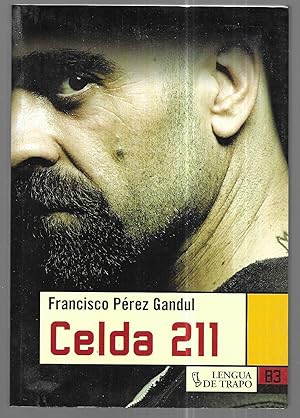 Seller image for Celda 211 for sale by FERDYDURKE LIBROS