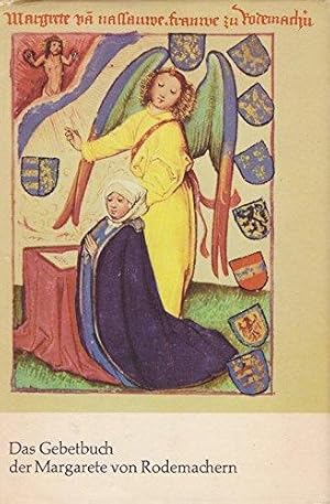 Bild des Verkufers fr Das Gebetbuch der Margarete von Rodemachern. Eine Bildfolge aus der Pergamenthan zum Verkauf von Die Buchgeister