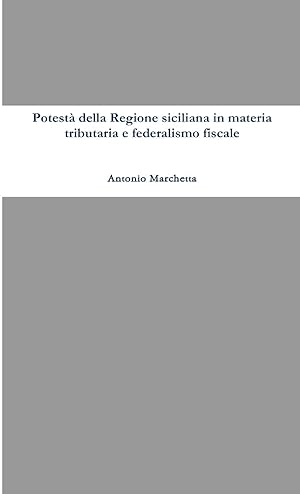 Bild des Verkufers fr Potest della Regione siciliana in materia tributaria e federalismo fiscale (Italian Edition) zum Verkauf von moluna