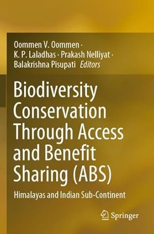 Seller image for Biodiversity Conservation Through Access and Benefit Sharing (ABS): Himalayas and Indian Sub-Continent [Paperback ] for sale by booksXpress