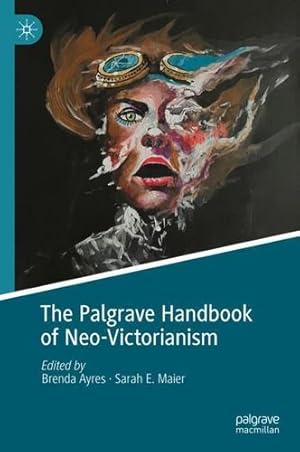 Seller image for The Palgrave Handbook of Neo-Victorianism [Hardcover ] for sale by booksXpress