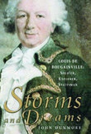 Seller image for Storms and Dreams: Louis de Bougainville: Soldier, Explorer, Statesman for sale by WeBuyBooks