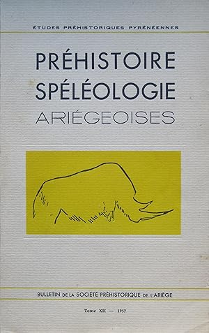 Bild des Verkufers fr PRHISTOIRE SPLOLOGIE ARIGEOISES Tome XII Anne 1957 zum Verkauf von Bouquinerie L'Ivre Livre