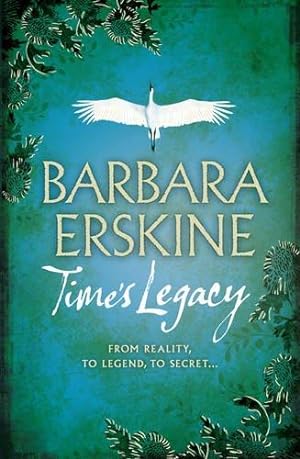 Seller image for Time  s Legacy: A gripping historical fiction from the Sunday Times bestseller of The Ghost Tree for sale by WeBuyBooks 2