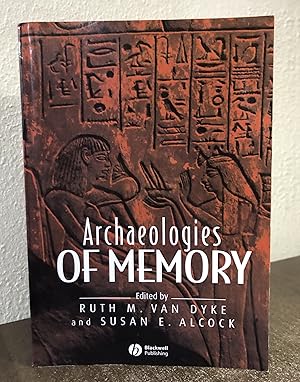 Seller image for Archaeologies of Memory - Van Dyke, Ruth M. [Editor]; Alcock, Susan E. [Editor]; for sale by Big Star Books