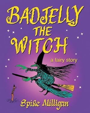 Seller image for Badjelly The Witch: A Fairy Story for sale by WeBuyBooks