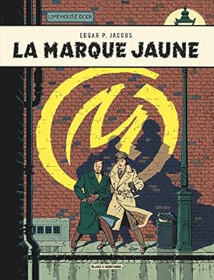 Image du vendeur pour Blake & Mortimer - Tome 6 - La Marque Jaune mis en vente par WeBuyBooks