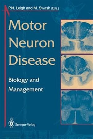 Imagen del vendedor de Motor Neuron Disease : Biology and Management a la venta por GreatBookPricesUK