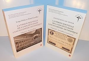 LA VISION NOUVELLE DE LA SOCIÉTÉ DANS L’ENCYCLOPÉDIE MÉTHODIQUE (vol. 1 – Jurisprudence et Vol. I...