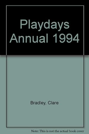 Seller image for Playdays Annual 1994 for sale by WeBuyBooks