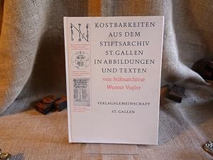 Bild des Verkufers fr Kostbarkeiten aus dem Stadtarchiv St. Gallen in Abbildungen und Texten. zum Verkauf von terrahe.oswald