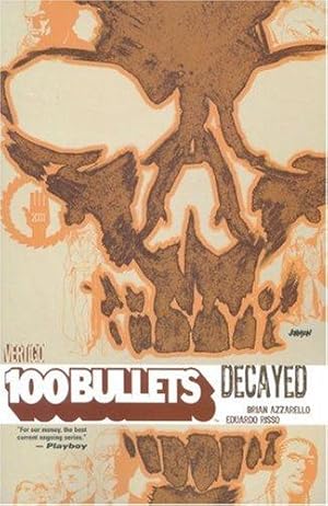 Imagen del vendedor de 100 Bullets: Decayed a la venta por WeBuyBooks