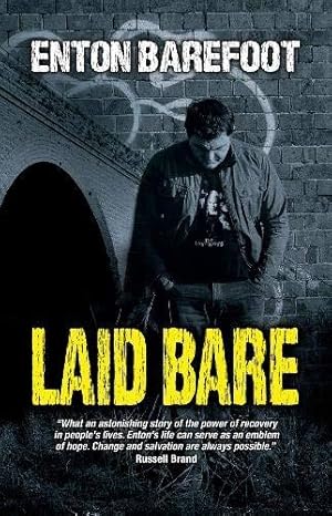 Seller image for Laid Bare: Everyone who battles an addiction has a unique story to share; this is Enton's for sale by WeBuyBooks
