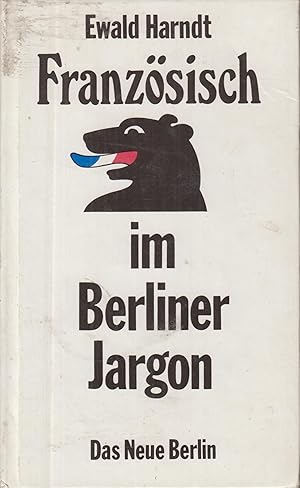 Seller image for Franzsisch im Berliner Jargon for sale by PRISCA