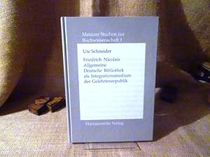 Bild des Verkufers fr Friedrich Nicolais Allgemeine Deutsche Bibliothek als Integrationsmedium der Gelehrtenrepublik. zum Verkauf von terrahe.oswald