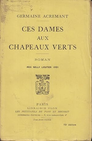 Seller image for Ces dames aux chapeaux verts : roman for sale by PRISCA
