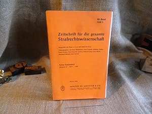 Zeitschrift für die gesamte Strafrechtswissenschaft. Gegründet von Franz v. Liszt und Adolf Docho...