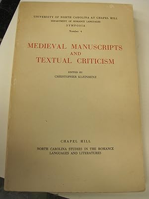 Seller image for Medieval manuscripts and textual criticism (North Carolina studies in the Romance languages and literatures :) for sale by Stony Hill Books