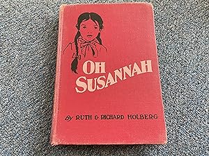 Seller image for OH SUSANNAH for sale by Betty Mittendorf /Tiffany Power BKSLINEN